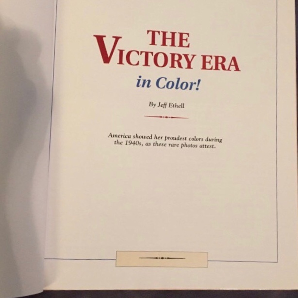THE VICTORY ERA IN COLOR - Picture 2 of 6